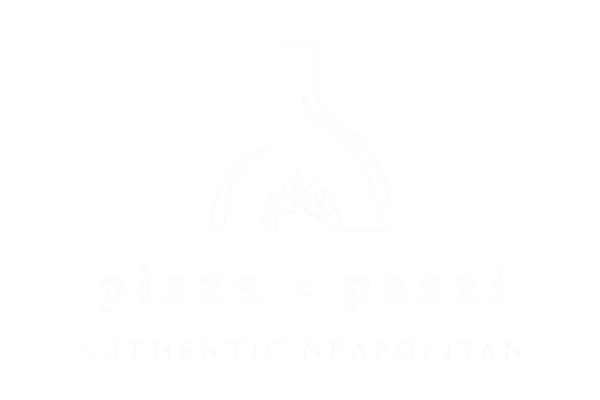 Pizza e Pazzi — Authentic Neapolitan